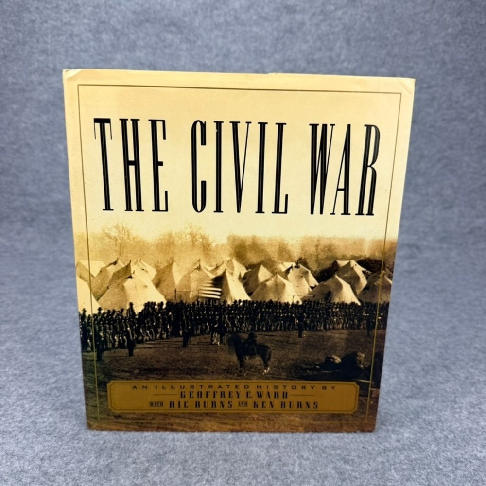 The Civil War Illustrated History Ward Ken Burns 1990 Hardcover ISBN 0394562852